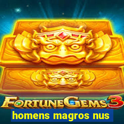 homens magros nus